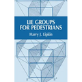 Lie Groups for Pedestrians