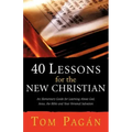 40 Lessons for the New Christian