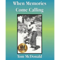 When Memories Come Calling