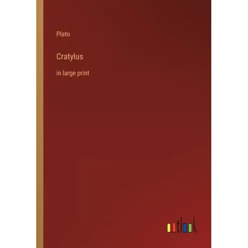 Cratylus: in large print
