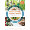 Prediabetes: A Complete Guide, Second Edition: Your Lifestyle Reset to Stop Prediabetes and Other Chronic Illnesses