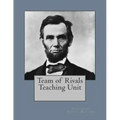 Team of Rivals Teaching Unit