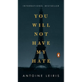 You Will Not Have My Hate