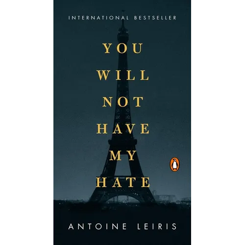 You Will Not Have My Hate