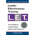 Leader Effectiveness Training: L.E.T. (Revised): L.E.T.