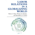 Labor Relations in a Globalizing World