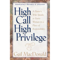 High Call, High Privilege