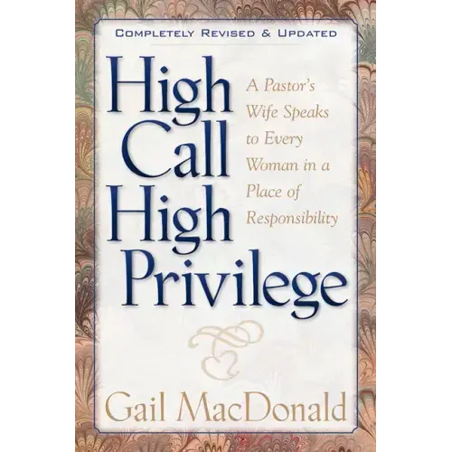 High Call, High Privilege