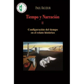 Tiempo y Narración II: Configuración del tiempo en el relato histórico