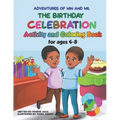 The Adventures of Win and Wil: The Birthday Celebration Activity and Coloring Book for ages 4-8