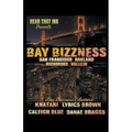 Bay Bizzness