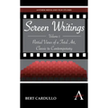 Screen Writings: Partial Views of a Total Art, Classic to Contemporary