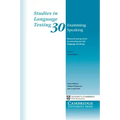 Examining Speaking: Research and Practice in Assessing Second Language Speaking