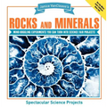 Janice Vancleave's Rocks and Minerals: Mind-Boggling Experiments You Can Turn Into Science Fair Projects