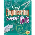 Cool Engineering Activities for Girls