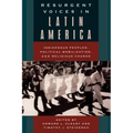 Resurgent Voices in Latin America: Indigenous Peoples, Political Mobilization, and Religious Change