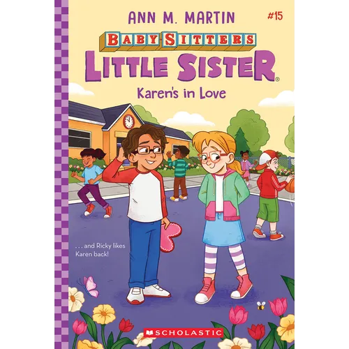 Karen's in Love (Baby-Sitters Little Sister #15)