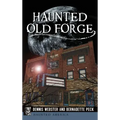 Haunted Old Forge