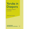 Yoruba in Diaspora: An African Church in London