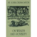 On Wealth and Poverty