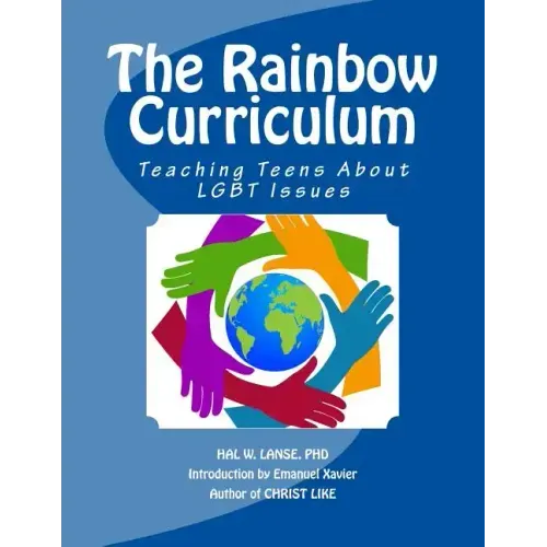 The Rainbow Curriculum: Teaching Teens About LGBT Issues