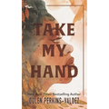 Take My Hand