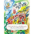 The Little Rose on the Mountain