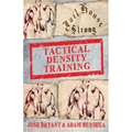 Tactical Density Training