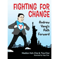 Fighting for Change: Andrew Yang's Path Forward