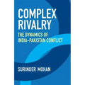 Complex Rivalry: The Dynamics of India-Pakistan Conflict