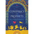 A Conspiracy of Prophets