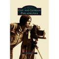 Gay and Lesbian Philadelphia