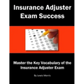 Insurance Adjuster Exam Success