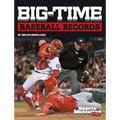 Big-Time Baseball Records