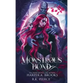 Monstrous Bond: A Monster Romance Novella