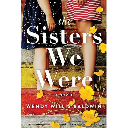 The Sisters We Were