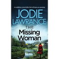 THE MISSING WOMAN an addictive crime thriller that will keep you guessing