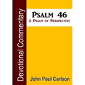 Psalm 46, A Psalm of Perspective