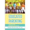 Educated Parenting