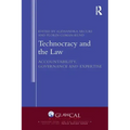Technocracy and the Law: Accountability, Governance and Expertise