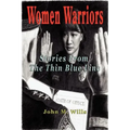 Women Warriors: Stories from the Thin Blue Line