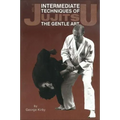 Intermediate Techniques of Jujitsu: The Gentle Art, Vol. 2: Volume 2
