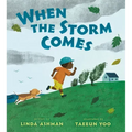 When the Storm Comes
