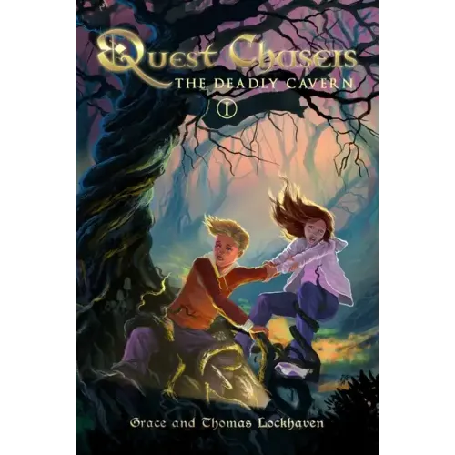 The Deadly Cavern (Book 1): Quest Chasers