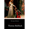 The Age of Chivalry