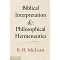 Biblical Interpretation and Philosophical Hermeneutics