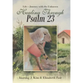 Healing Through Psalm 23: Life-Journey with the Unknown