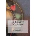 El Cuarto Camino
