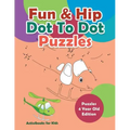 Fun & Hip Dot To Dot Puzzles - Puzzle 4 Year Old Edition