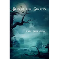 Blood for Ghosts